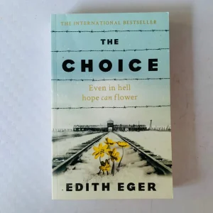 Edith Eger - The Choice