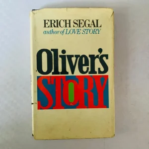 Erich Segal - Oliver's Story