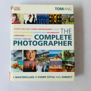 The Complete Photographer - Tom Ang