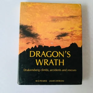 Dragon's Wrath - Drakensberg Accidents and Rescues